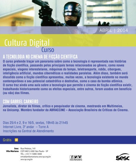 A Tecnologia no Cinema de Ficção Científica, Sesc Vila Mariana, abr-mai/14
