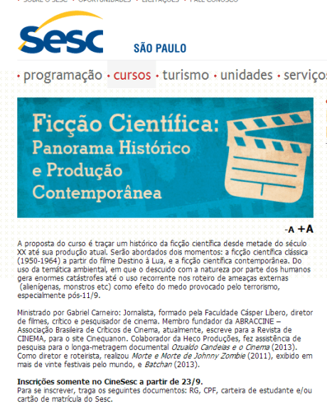 Ficção Científica: Panorama Histórico e Produção Contemporânea, Cinesesc, out/13